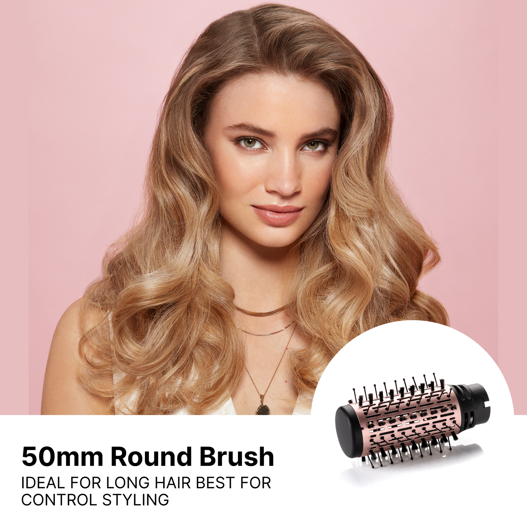 Image of model highlighting the 50mm Round Brush accessory